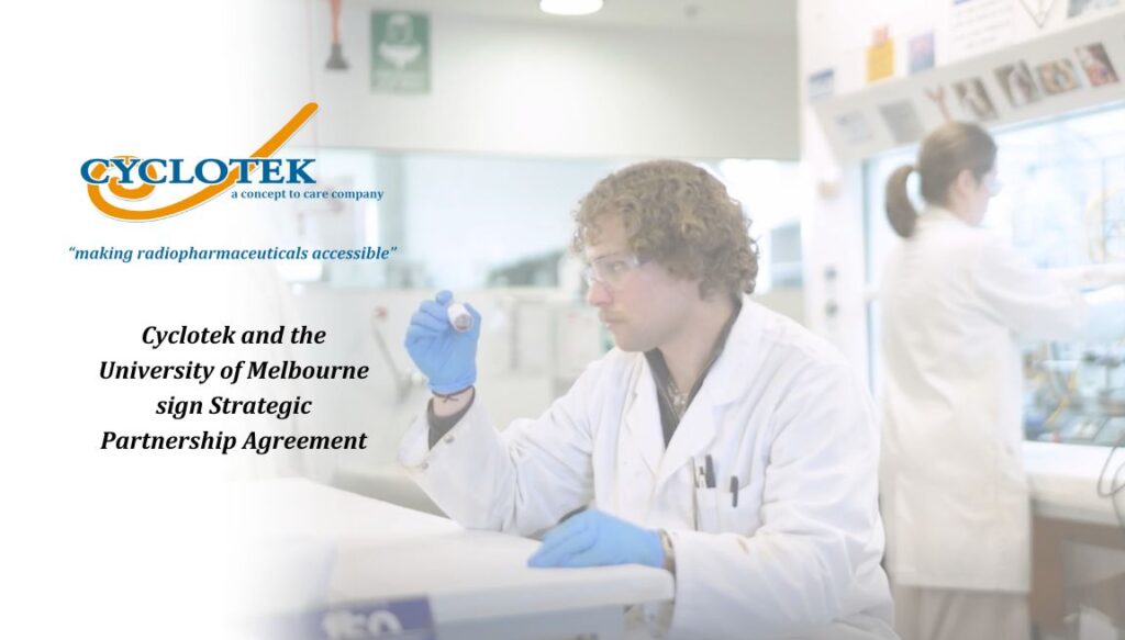 Cyclotek and the University of Melbourne sign Strategic Partnership Agreement